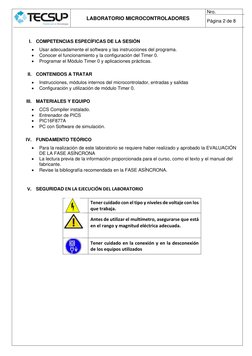 LABORATORIO MICROCONTROLADORES 
Nro.  
Página 2 de 8 
 
 
 
I. COMPETENCIAS ESPECÍFICAS DE LA SESIÓN 
• 
Usar adecuadamente