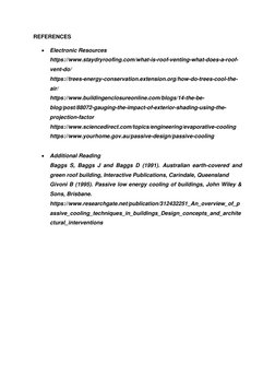 REFERENCES 
• Electronic Resources 
https://www.staydryroofing.com/what-is-roof-venting-what-does-a-roof-
vent-do/ 
https://t