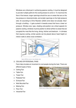 Windows are critical part in achieving passive cooling, it must be designed 
to provide multiple paths for the cooling breeze