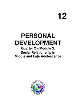  
 
 
12 
PERSONAL 
DEVELOPMENT 
Quarter 2 – Module 3:  
Social Relationship in  
Middle and Late Adolescence 
 
 
 
