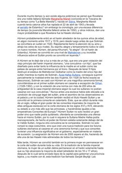 Durante mucho tiempo (y aún existe alguna polémica) se pensó que Roxelana 
era una noble italiana llamada Margherita Marsili 