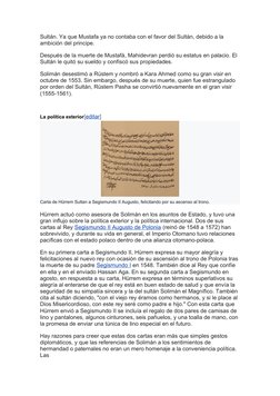 Sultán. Ya que Mustafa ya no contaba con el favor del Sultán, debido a la 
ambición del principe.
Después de la muerte de Mus