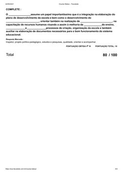 22/05/2021
Course Status – Faculeste
https://ava.faculeste.com.br/course-status/
4/4
80  / 100
PONTUAÇÃO TOTAL: 10
PONTUAÇÃO