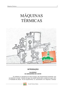 3
Máquinas Térmicas
Escola Técnica Status
MÁQUINAS 
TÉRMICAS 
                     
  
INTRODUÇÃO 
CALDEIRAS   
OU GERADORES