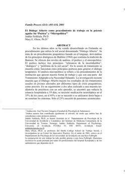 Family Process 42(3) :403-418, 2003
El Díálogo Abierto  como procedimiento  de trabajo en  la psicosis
aguda: Su “Poética” y
