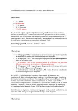 Considerando o contexto apresentado, é correto o que se afirma em:
Alternativas:

a) I, apenas.
  b) II, apenas.

c) III,