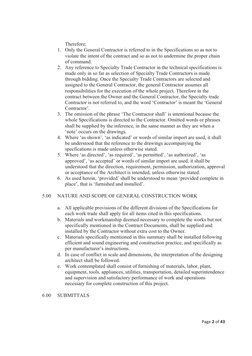Page2of43

Therefore; 
1. Only the General Contractor is referred to in the Specifications so as not to 
violate the int