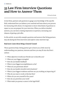 indeed.com
33 Law Firm Interview Questions
and How to Answer Them
Send to Kindle
At law firms, partners ask questions to gaug