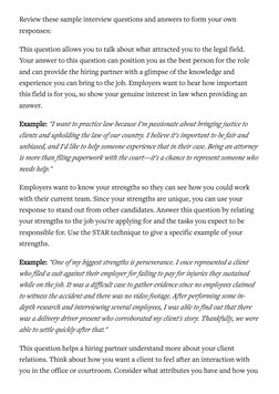 Review these sample interview questions and answers to form your own
responses:
This question allows you to talk about what a