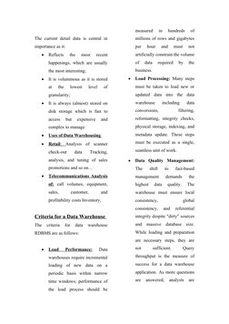 The  current  detail  data  is  central  in
importance as it: 

Reflects  the  most  recent
happenings, which are usually
th