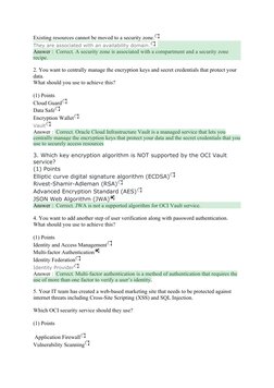 Existing resources cannot be moved to a security zone.
They are associated with an availability domain.
Answer :  