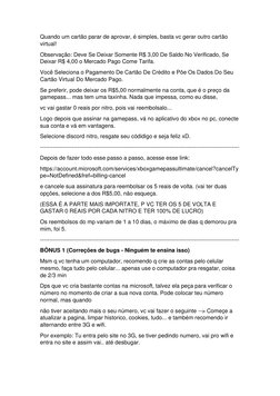 Quando um cartão parar de aprovar, é simples, basta vc gerar outro cartão 
virtual! 
Observação: Deve Se Deixar Somente R$ 3,
