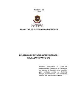 Tamboril - CE
 2021
ANA ALYNE DE OLIVEIRA LIMA RODRIGUES
                           
RELATÓRIO DE ESTÁGIO SUPERVISIONADO I
ED