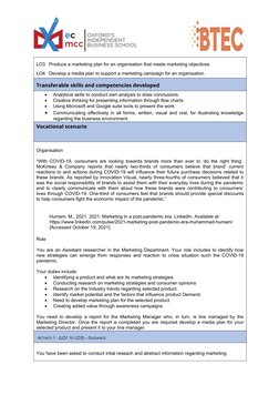 LO3   Produce a marketing plan for an organisation that meets marketing objectives
LO4   Deve