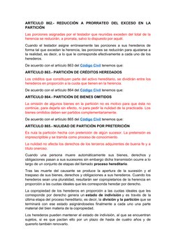 ARTÍCULO  862.-  REDUCCIÓN  A  PRORRATEO  DEL  EXCESO  EN  LA
PARTICIÓN
Las porciones asignadas por el testador que reunidas