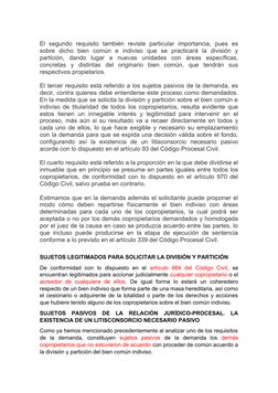  
El  segundo  requisito  también  reviste  particular  importancia,  pues  es
sobre  dicho  bien  común  e  indiviso  que  s