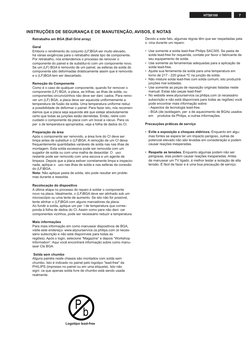 7
HTS8100
INSTRUÇÕES DE SEGURANÇA E DE MANUTENÇÃO, AVISOS, E NOTAS
  
Retrabalho em BGA (Ball Grid array) 
 
Geral
 
Embora o