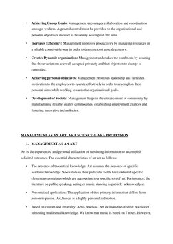 • 
Achieving Group Goals: Management encourages collaboration and coordination 
amongst workers. A general control must be pr