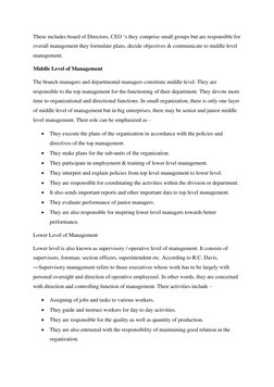 These includes board of Directors, CEO ‘s they comprise small groups but are responsible for 
overall management they formula
