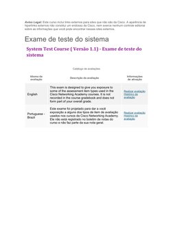 Aviso Legal: Este curso inclui links externos para sites que não são da Cisco. A aparência de 
hiperlinks externos não consti