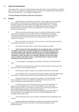 1.7
Toilets and Changing Rooms
Are located on the -1 service level of the hotel and are the only toilets you are permitted to
