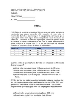 ESCOLA TÉCNICA SENAI ARARIPINA-PE
CURSO:__________________
PROFESSOR:_____________
ALUNO:__________________
PROVA
1º) O Setor