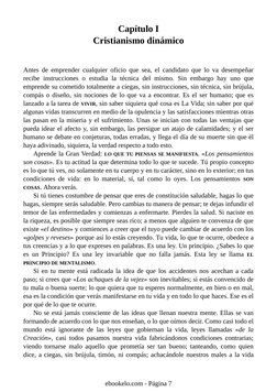 Capítulo I
Cristianismo dinámico
Antes de emprender cualquier oficio que sea, el candidato que lo va desempeñar
recibe instru