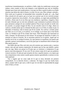 transformar instantáneamente, en perfecto y bello, todas las condiciones oscuras que
rodean, como cuando se lleva una lámpara