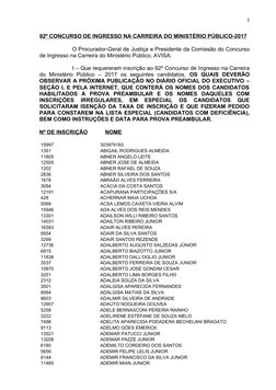 1
92º CONCURSO DE INGRESSO NA CARREIRA DO MINISTÉRIO PÚBLICO-2017
O Procurador-Geral de Justiça e Presidente da Comissão do C