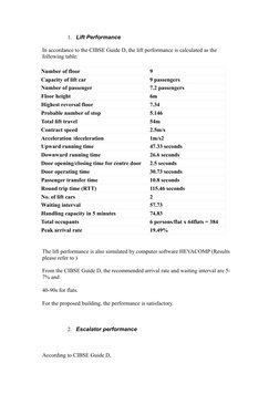 1. Lift Performance 
In accordance to the CIBSE Guide D, the lift performance is calculated as the 
following table:
Number o