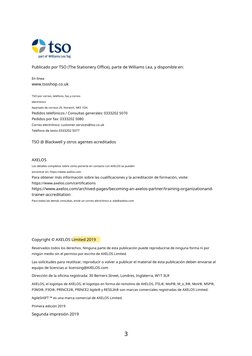 Publicado por TSO (The Stationery Office), parte de Williams Lea, y disponible en:
En línea
www.tsoshop.co.uk
TSO por correo,