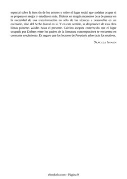 especial sobre la función de los actores y sobre el lugar social que podrían ocupar si
se preparasen mejor y estudiasen más.
