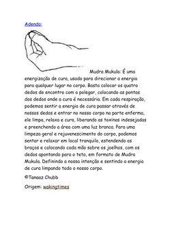 (https://portal2013br.files.wordpress.com/2015/04/post-04-25-131.jpg)Adendo:
Mudra Mukula: É uma 
energização de cura, usado