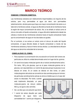 4 
 
MARCO TEÓRICO 
ÓSMOSIS Y PRESIÓN OSMÓTICA. 
Las membranas celulares son relativamente impermeables a la mayoría de los