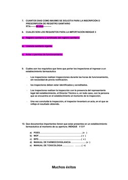 7. CUANTOS DIAS COMO MAXIMO SE SOLICITA PARA LA INSCRIPCIÓN O  
PRESCRIPCIÓN DE REGISTRO SANITARIO  
RTA--------60 dias---