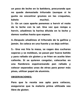 un poco de leche en la batidora, procurando que 
no  quede  demasiado  triturado  (aunque  si  te 
gusta  no  encontrar  grum