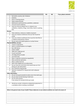 YES 
NO 
If yes, please comment. 
 
Dermatitis, eczema, skin irritations 
 
 
 
 
Diabetes 
 
 
 
 
Dizzy