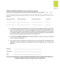 WORKER'S COMPENSATION (Please circle the appropriate response) 
Do you have any pending Workers Compensation or