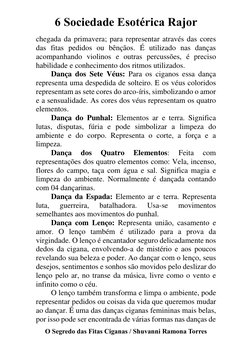 6 Sociedade Esotérica Rajor 
 
O Segredo das Fitas Ciganas / Shuvanni Ramona Torres 
 
chegada da primavera; para representar