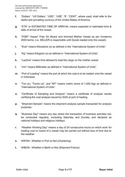 The Sale and Purchase Agreement
Contract No: DWIC/GTC SPA 110523S
Dated: AUGUST 14th 2011
f.
“Dollars”, “US Dollars’, “USD”,