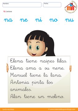 Nombre:
Fecha:
© www.materialdeaprendizaje.com
Lecto-escritura
12. Lectura
Elena tiene naipes lilas.
Elena ama a su nene.
Man