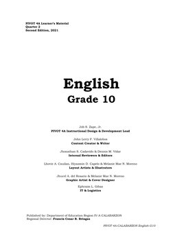 PIVOT 4A CALABARZON English G10 
English 
Grade 10 
Job S. Zape, Jr. 
PIVOT 4A Instructional Design & Development Lead 
 
Joh