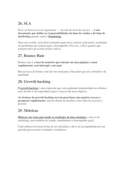 26. SLA 
SLA, ou Service Level Agreement — Acordo de nível de serviço — é um 
documento que define as responsabilidades do