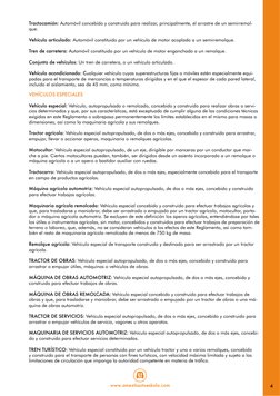 VEHÍCULOS ESPECIALES
Vehículo especial: Vehículo, autopropulsado o remolcado, concebido y construido para realizar obras o se