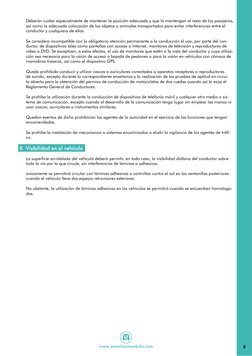 www.ameztiautoeskola.com
8. Visibilidad en el vehículo
Deberán cuidar especialmente de mantener la posición adecuada y que la