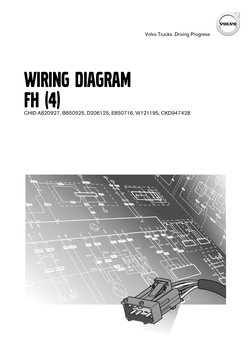Volvo Trucks. Driving Progress
Wiring diagram
FH (4)
CHID A820927, B850525, D206125, E850716, W121195, CKD947428
