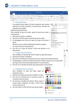 MICROSOFT WORD BÁSICO  2016 
 
4 
 
Mg. John P. MOSCOSO NORIEGA 
 
 
 
 
 
 
 Formato de Texto 
Las opciones para aplicar fo