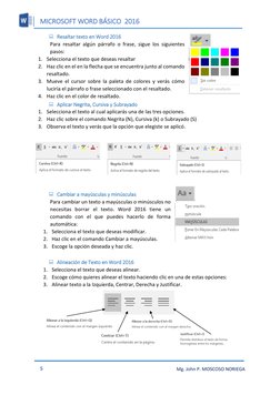 MICROSOFT WORD BÁSICO  2016 
 
5 
 
Mg. John P. MOSCOSO NORIEGA 
 Resaltar texto en Word 2016 
Para resaltar algún párrafo o