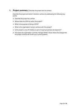 Page 3 of 14 
1.  Project summary (Describe the project and its context) 
 
Describe the project and what it intends to achie