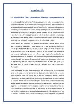 1 
 
Introducción 
 
I. Evaluación de la Ética e independencia del auditor o equipo de auditoria:  
 
Mi nombre es Giuliana J